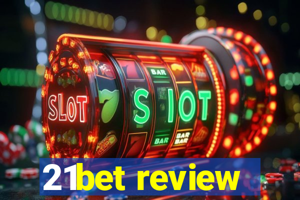 21bet review